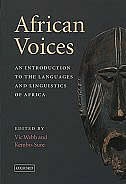 African Voices: An Introduction to the Languages and Lingistics of Africa