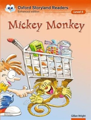 Front cover_Oxford Storyland Readers: Level 5 Mickey Monkey