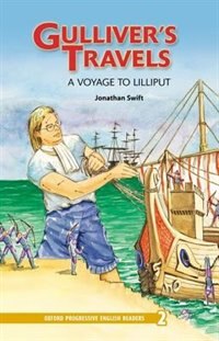 Front cover_Oxford Progressive English Readers, New Edition: Level 2 (2,100 headwords) Gulliver's Travels -- A Voyage to Lilliput