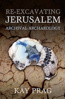 Front cover_Re-Excavating Jerusalem