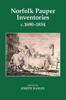 Front cover_Norfolk Pauper Inventories, C.1690-1834
