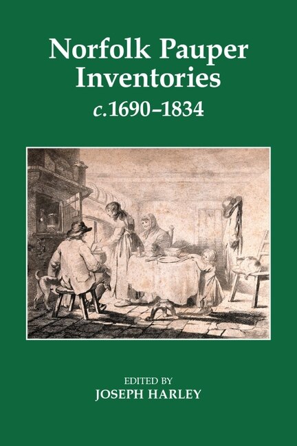 Front cover_Norfolk Pauper Inventories, C.1690-1834