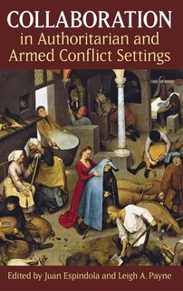 Collaboration In Authoritarian And Armed Conflict Settings