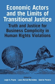Front cover_Economic Actors and the Limits of Transitional Justice