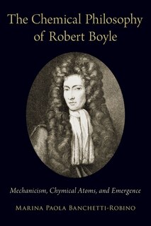 Couverture_The Chemical Philosophy of Robert Boyle