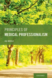 Front cover_Principles Of Medical Professionalism