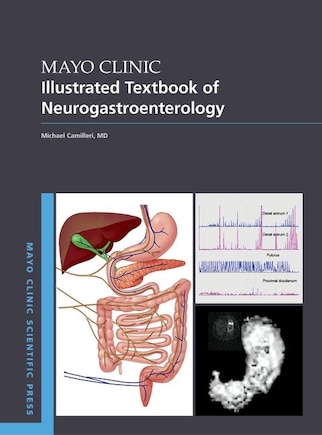 Mayo Clinic Atlas Of Gastrointestinal Motility Disorders