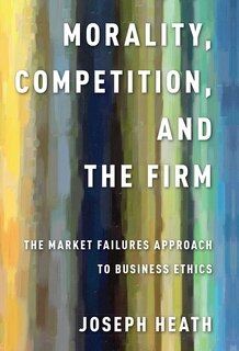 Front cover_Morality, Competition, and the Firm