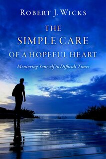 Couverture_The Simple Care Of A Hopeful Heart