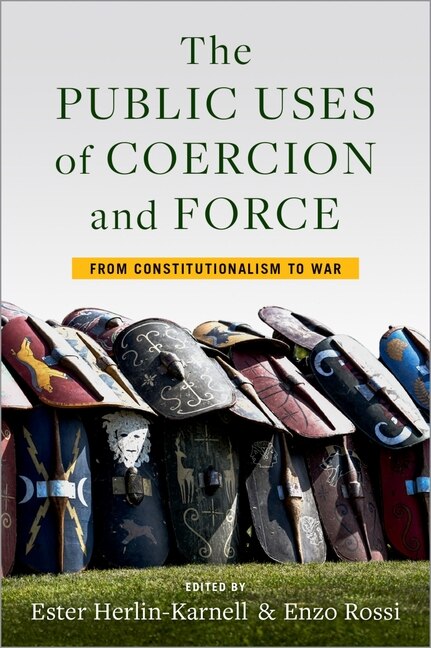 Couverture_The Public Uses Of Coercion And Force