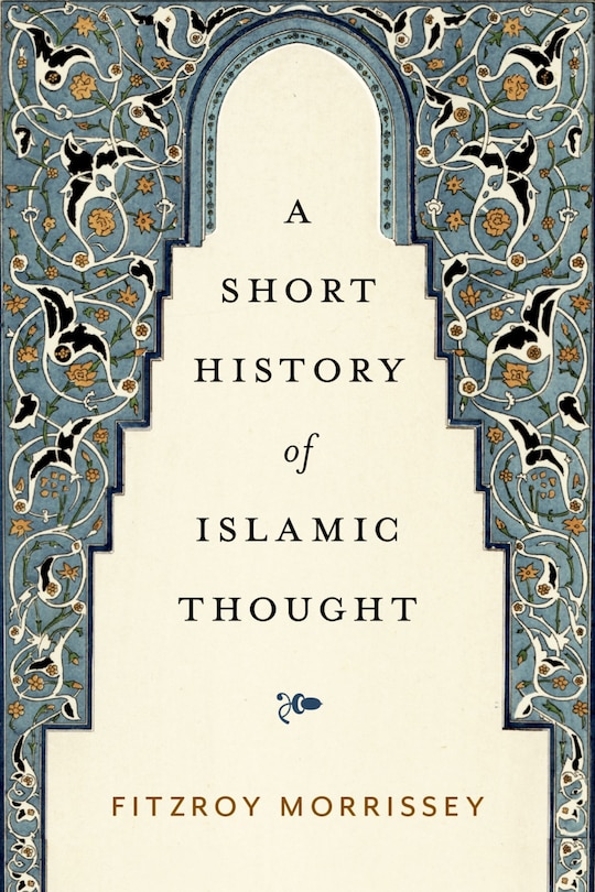 Front cover_A Short History of Islamic Thought
