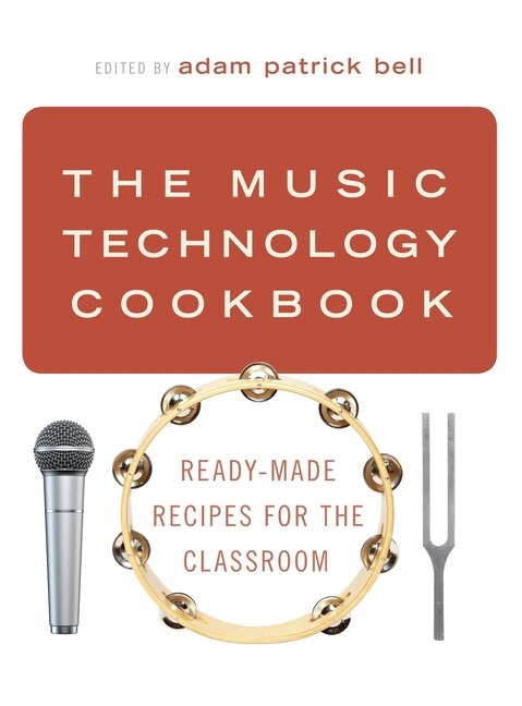 Front cover_The Music Technology Cookbook