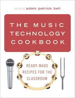 Front cover_The Music Technology Cookbook