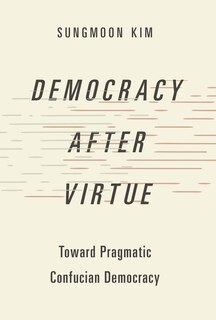 Front cover_Democracy after Virtue
