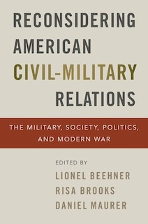 Front cover_Reconsidering American Civil-Military Relations