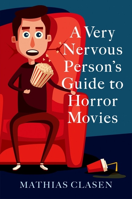 Front cover_A Very Nervous Person's Guide To Horror Movies