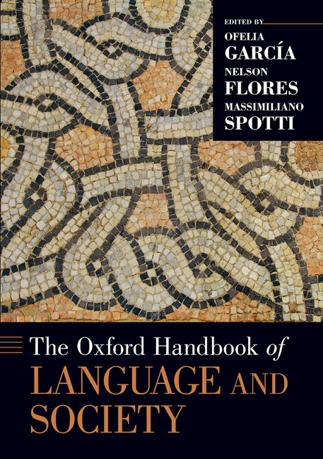 Front cover_The Oxford Handbook of Language and Society
