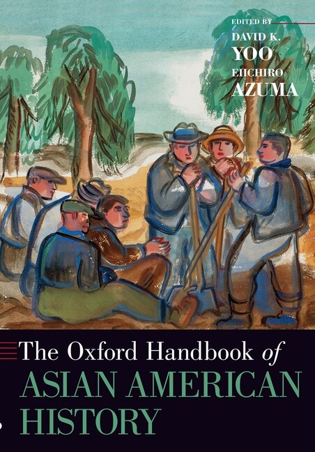 Front cover_The Oxford Handbook of Asian American History