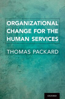 Couverture_Organizational Change For The Human Services
