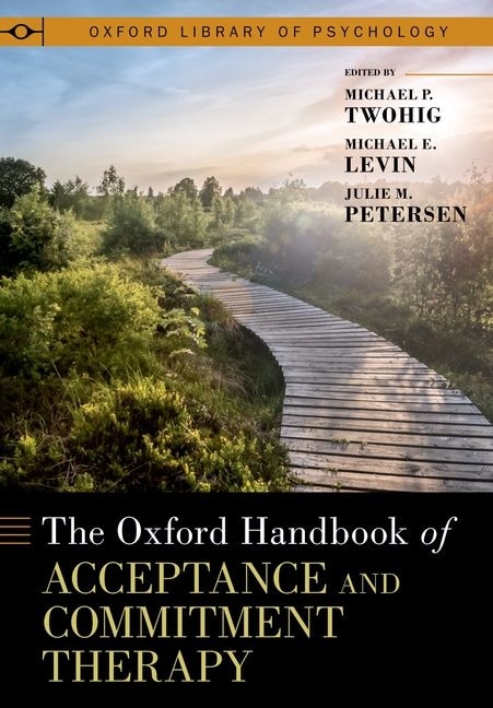 Couverture_The Oxford Handbook of Acceptance and Commitment Therapy