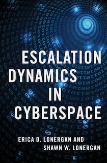 Couverture_Escalation Dynamics in Cyberspace
