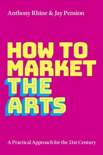 Front cover_How To Market The Arts