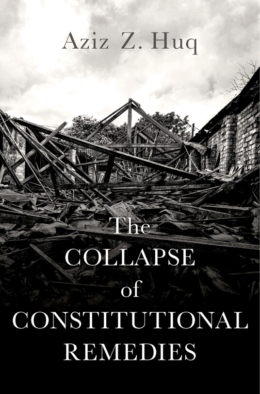 The Collapse Of Constitutional Remedies