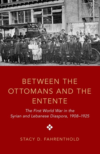 Front cover_Between the Ottomans and the Entente