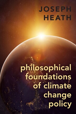 Philosophical Foundations Of Climate Change Policy