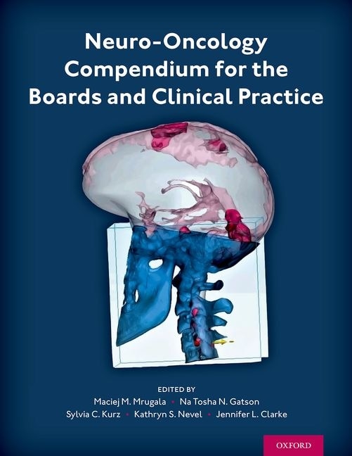 Front cover_Neuro-Oncology Compendium for the Boards and Clinical Practice