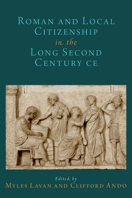 Couverture_Imperial And Local Citizenship In The Long Second Century Ce