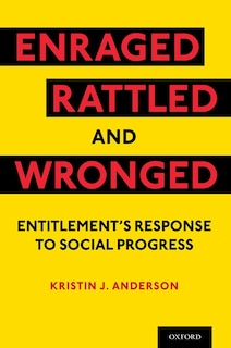 Front cover_Enraged, Rattled, And Wronged