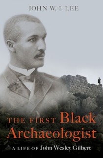 Front cover_The First Black Archaeologist