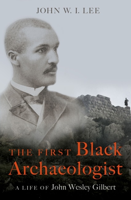 Front cover_The First Black Archaeologist