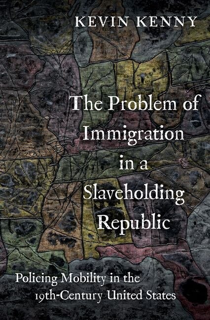 Front cover_The Problem of Immigration in a Slaveholding Republic
