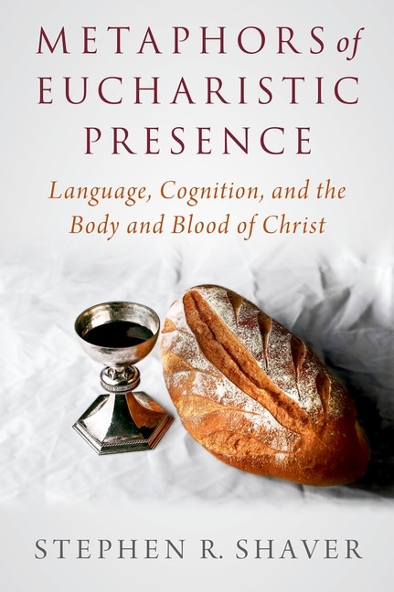 Front cover_Metaphors Of Eucharistic Presence