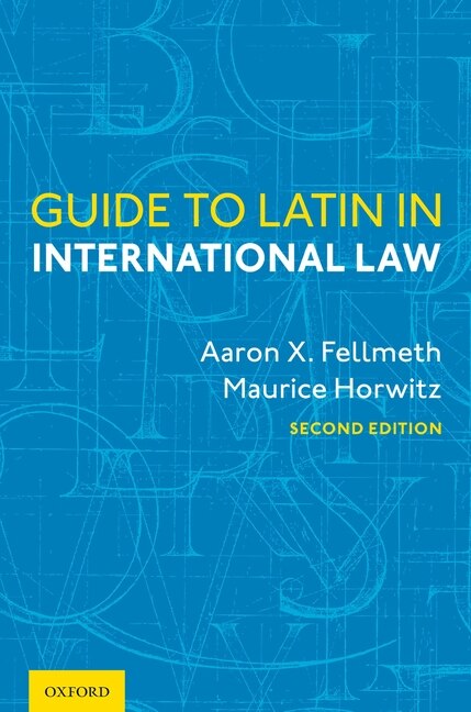 Front cover_Guide To Latin In International Law
