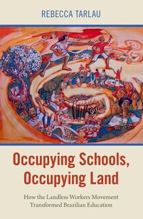 Couverture_Occupying Schools, Occupying Land