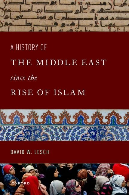Front cover_A History Of The Middle East Since The Rise Of Islam