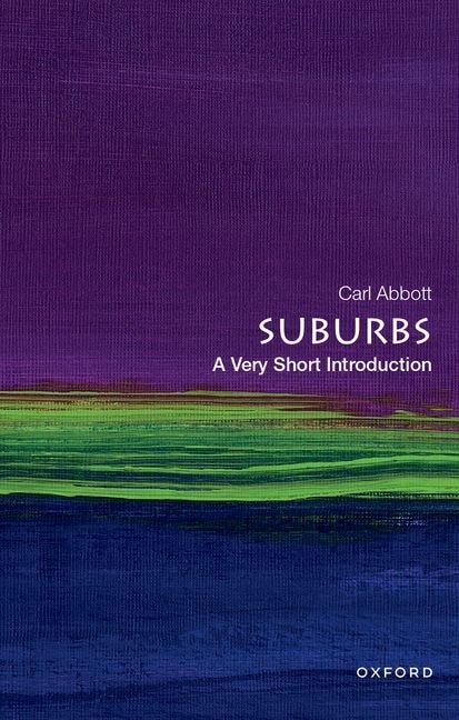 Front cover_Suburbs: A Very Short Introduction