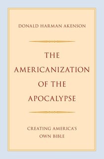 Front cover_The Americanization of the Apocalypse
