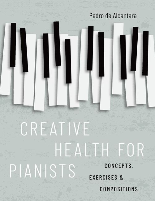 Couverture_Creative Health for Pianists