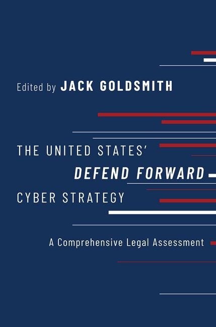 Couverture_The United States' Defend Forward Cyber Strategy