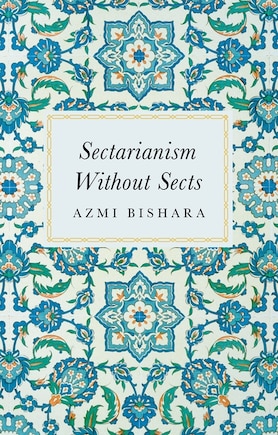 Sectarianism Without Sects