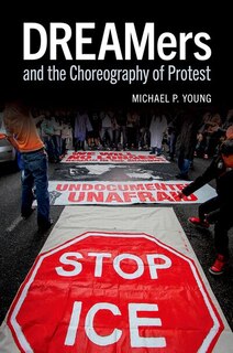 Front cover_Dreamers and the Choreography of Protest