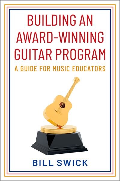 Front cover_Building an Award-Winning Guitar Program
