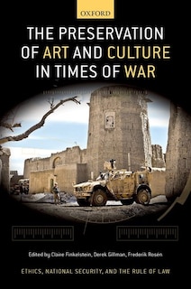 Front cover_The Preservation Of Art And Culture In Times Of War