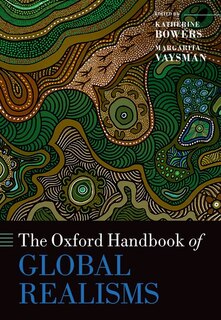Front cover_The Oxford Handbook of Global Realisms