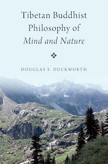 Front cover_Tibetan Buddhist Philosophy Of Mind And Nature
