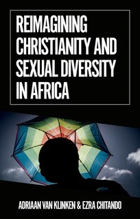 Couverture_Reimagining Christianity And Sexual Diversity In Africa